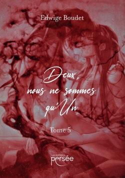 Deux, nous ne sommes qu'Un Tome 5 : La sixième extinction de masse