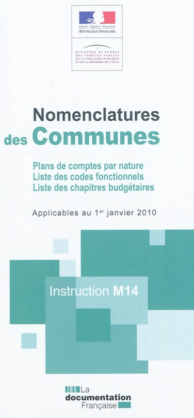 Nomenclature des communes : plans de comptes par nature, liste des codes fonctionnels, liste des chapitres budgétaires : instruction M14
