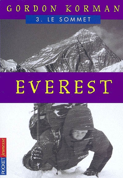 Everest. Vol. 3. Le sommet