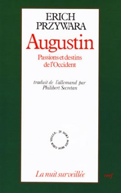 Augustin, passions et destins de l'Occident