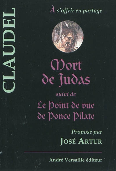 Mort de Judas. Le point de vue de Ponce Pilate