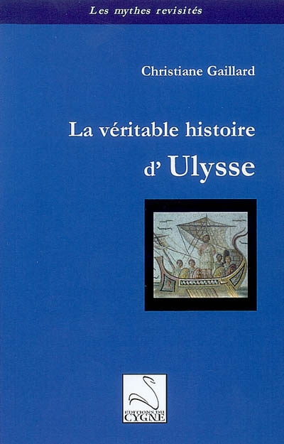 La véritable histoire d'Ulysse