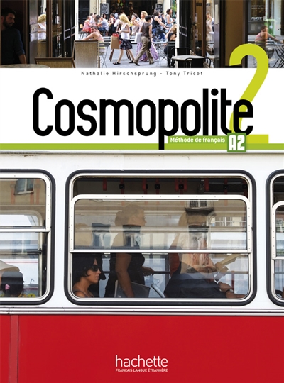 Cosmopolite, méthode de français, A2