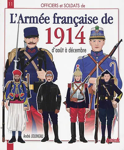 L'armée française de la Grande Guerre. Vol. 1. 1900-1914 : l'armée en métropole..., l'armée d'Afrique..., les troupes coloniales et la Marine...