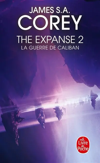 The expanse. Vol. 2. La guerre de Caliban