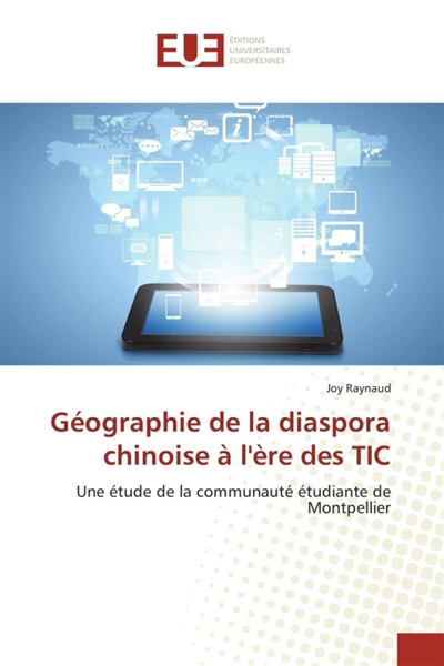Géographie de la diaspora chinoise à l'ère des TIC