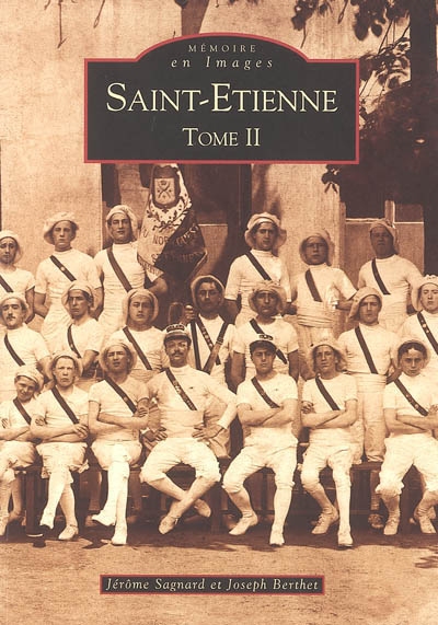 Saint-Etienne. Vol. 2
