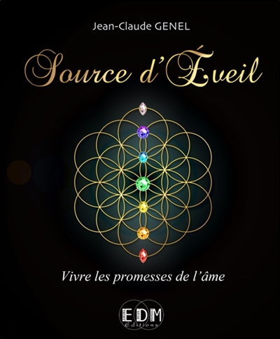 Source d'éveil : vivre les promesses de l'âme