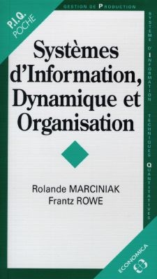 Systèmes d'information, dynamique et organisation