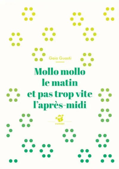 Mollo mollo le matin et pas trop vite l'après-midi
