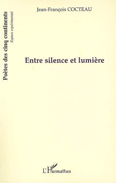 Entre silence et lumière
