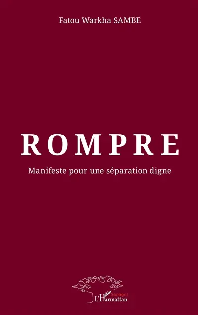 Rompre : manifeste pour une séparation digne