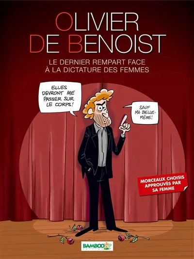 Le dernier rempart face à la dictature des femmes