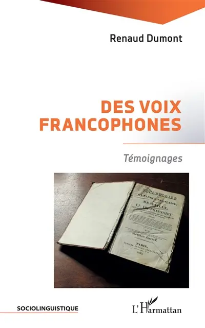 Des voix francophones : témoignages