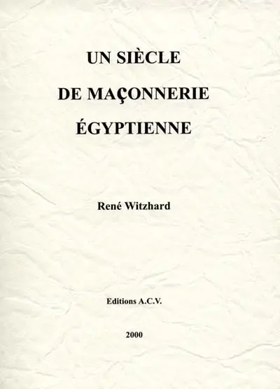 Un siècle de maçonnerie égyptienne