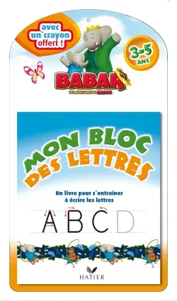 Mon bloc des lettres : un livre pour s'entraîner à écrire les lettres