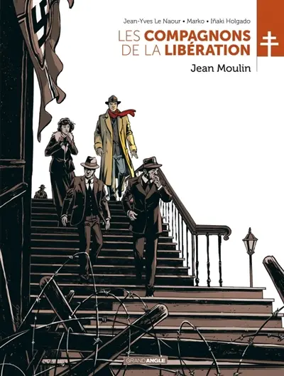 Les compagnons de la Libération. Jean Moulin