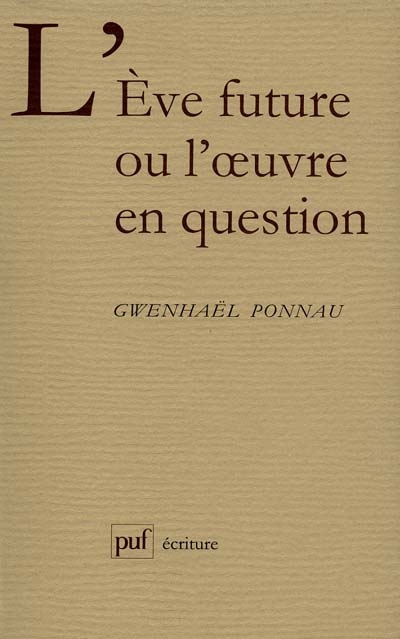 L'Eve future ou L'oeuvre en question
