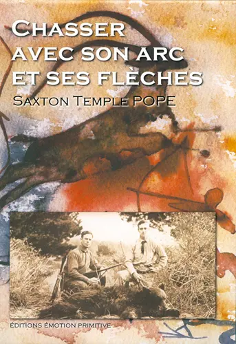 Chasser avec son arc et ses flèches