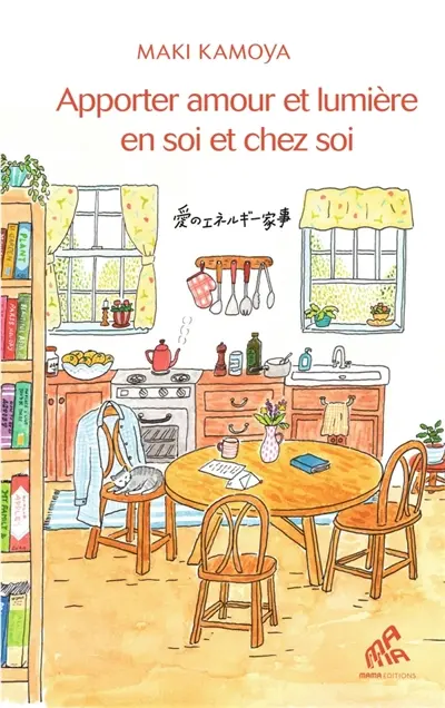 Apporter amour et lumière chez soi et en soi