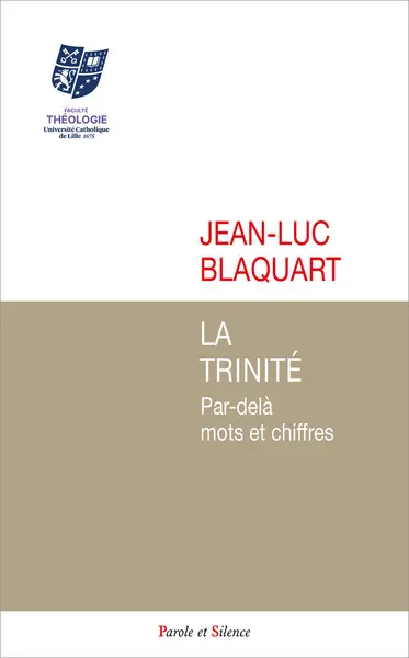 La Trinité : par-delà mots et chiffres