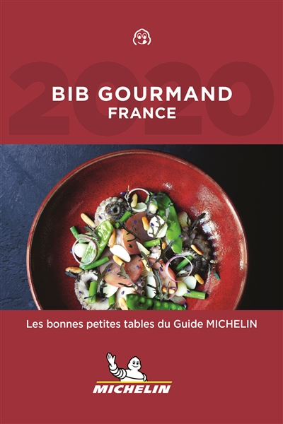 Bib gourmand France 2020 : les bonnes petites tables du guide Michelin