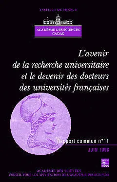 L'avenir de la recherche universitaire et le devenir des docteurs des universités françaises