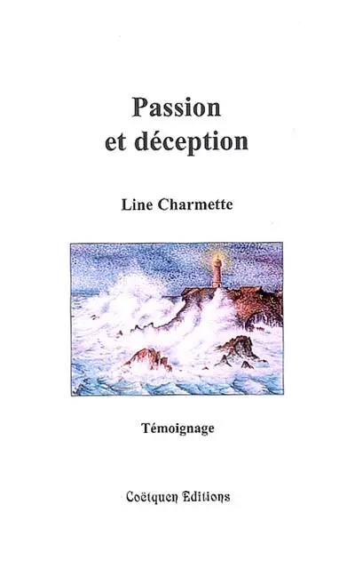 Passion et déception