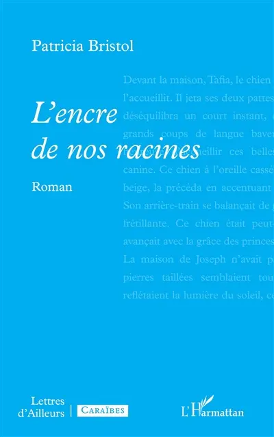 L'encre de nos racines