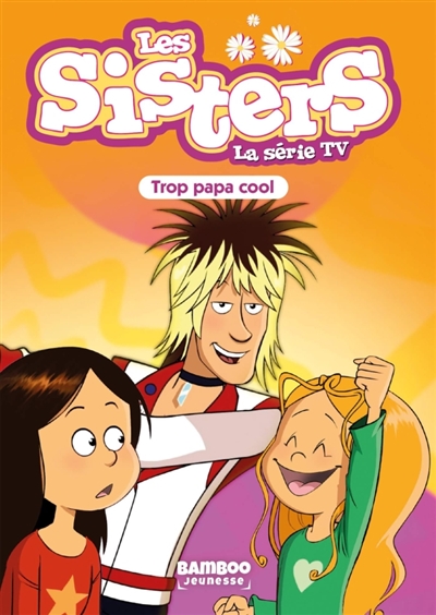 Les sisters : la série TV....