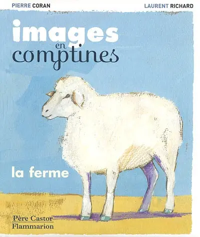 Images en comptines. La ferme