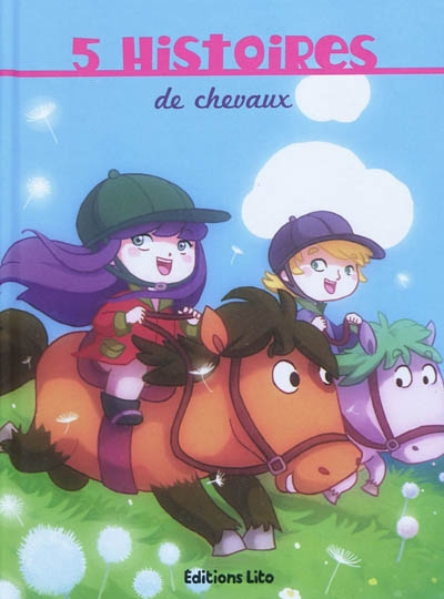 5 histoires de chevaux