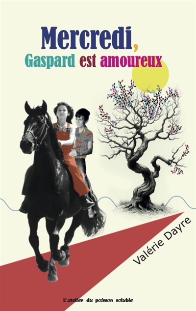 La semaine de Gaspard. Vol. 3. Mercredi, Gaspard est amoureux