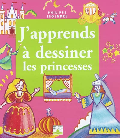 J'apprends à dessiner les princesses