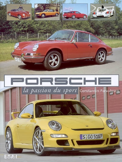 Porsche : la passion du sport