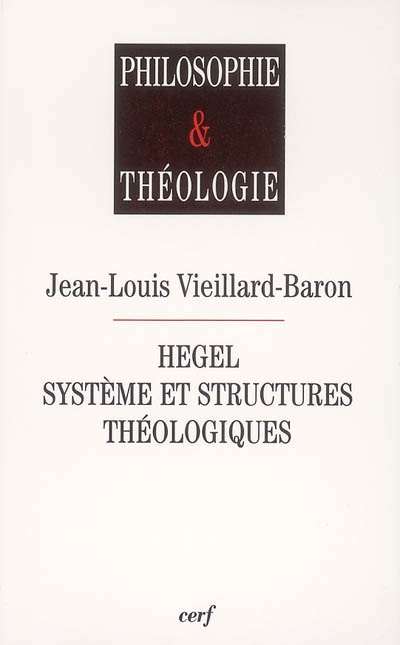 Hegel : système et structures théologiques