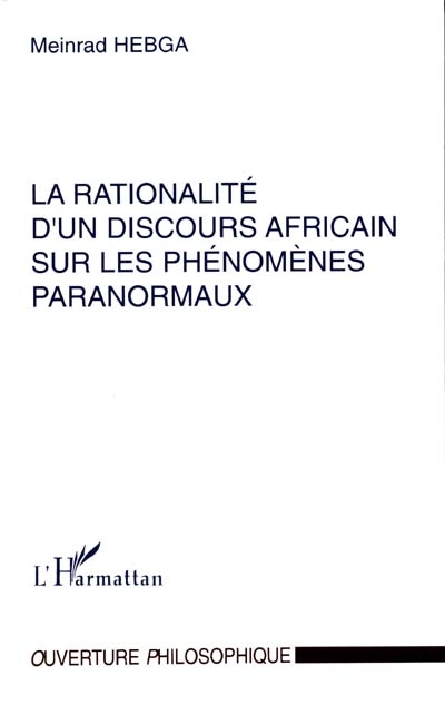 La rationalité d'un discours africain sur les phénomènes paranormaux