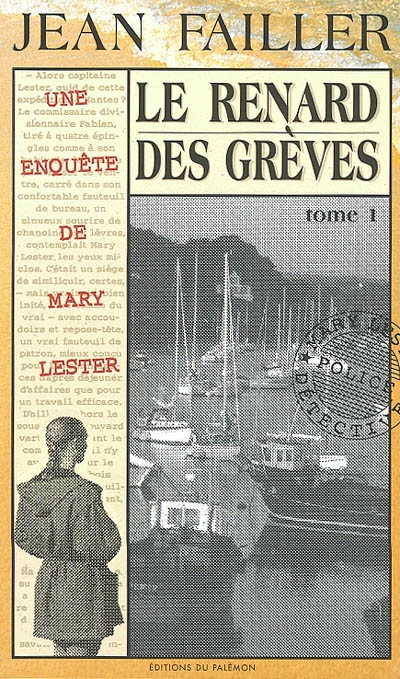 Une enquête de Mary Lester. Vol. 22. Le renard des grèves : 1re partie