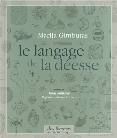 Le langage de la déesse