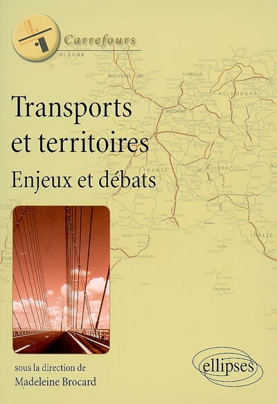 Transports et territoires : enjeux et débats
