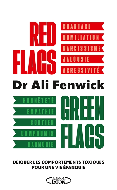 Red flags, green flags :...