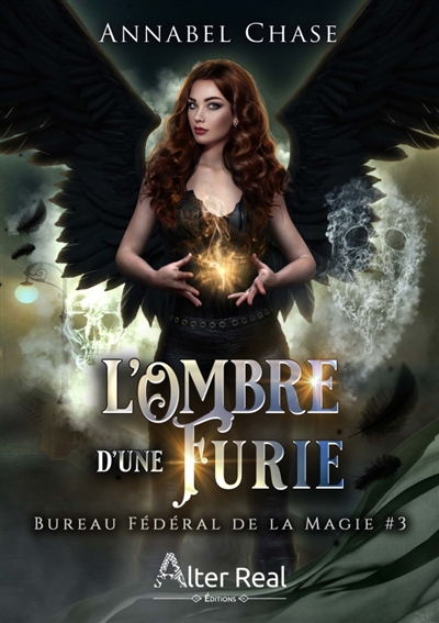 L'Ombre d'une Furie : Bureau Fédéral de la Magie #3