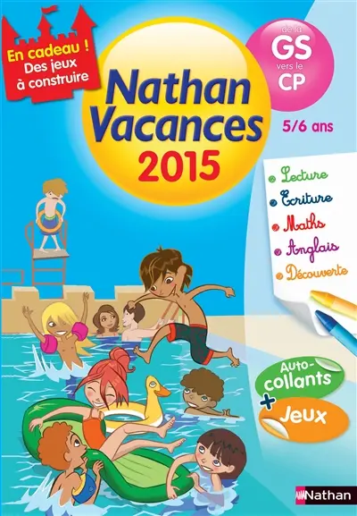Nathan vacances 2015, de la GS vers le CP, 5-6 ans