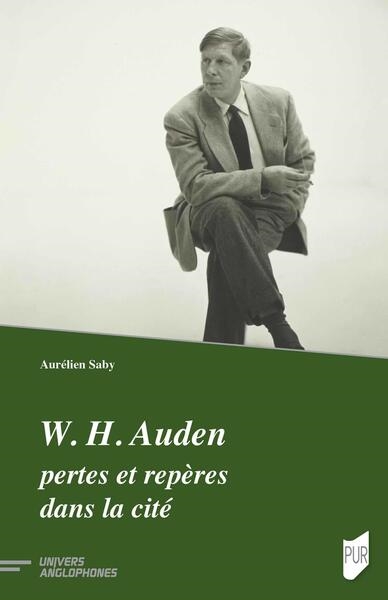 W.H. Auden : pertes et repères dans la cité