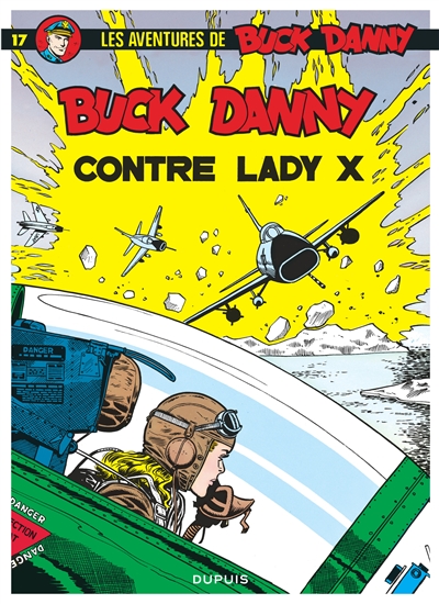 Buck Danny T.17 - Buck Danny contre Lady X - Bd