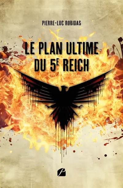 Le Plan Ultime du 5e Reich