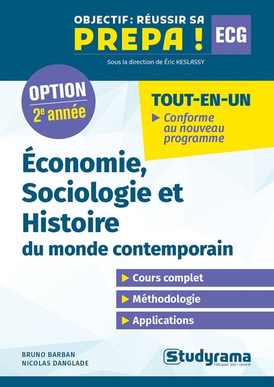 Economie, sociologie et histoire du monde contemporain : option 2e année ECG : tout-en-un, conforme au nouveau programme