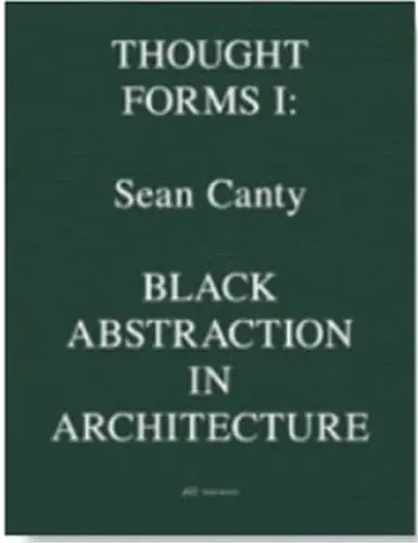 Black Abstraction in Architecture Black Abstraction in Architecture