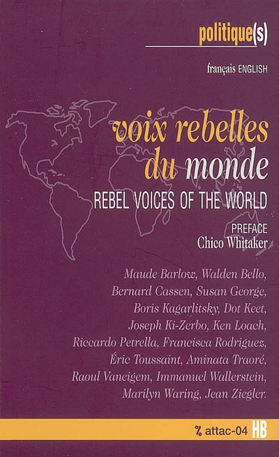 Voix rebelles du monde. Rebel voices of the world