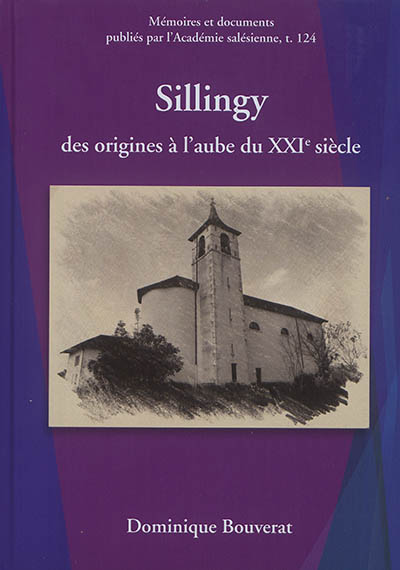 Sillingy : des origines à l'aube du XXIe siècle